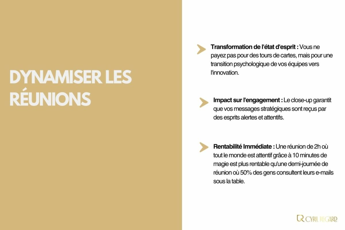 En quoi le close-up est-il un outil efficace pour dynamiser une réunion d’entreprise