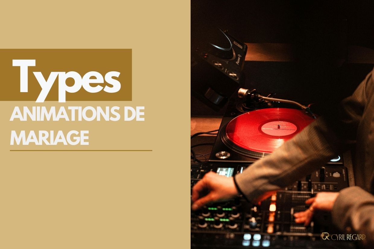 Quels sont les différents types d’animation pour un mariage inoubliable ?
