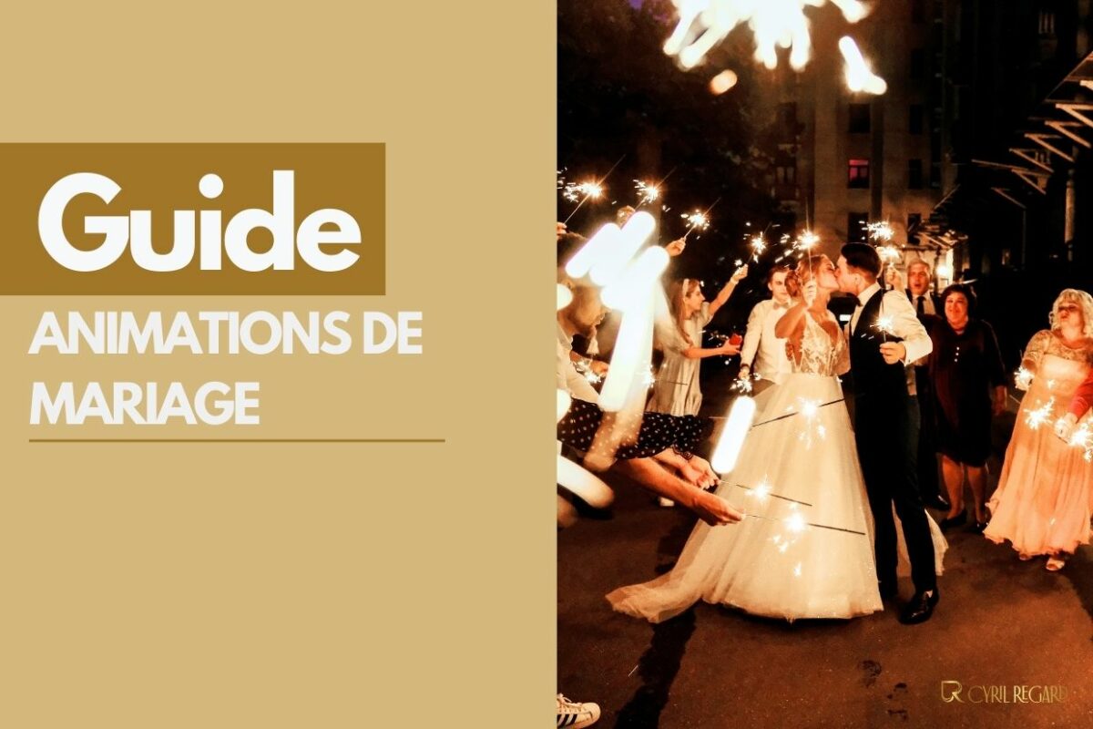 guide des animations réception de mariage