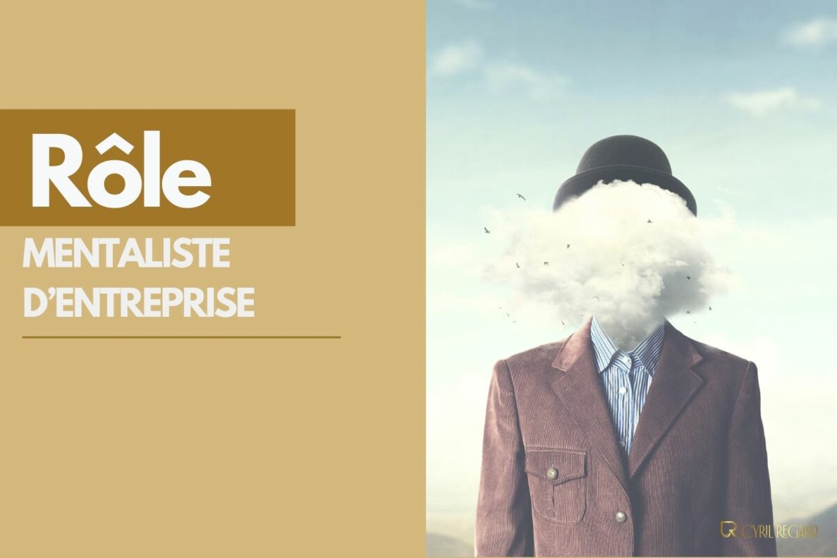 mentaliste-entreprise-essentiel-connaitre