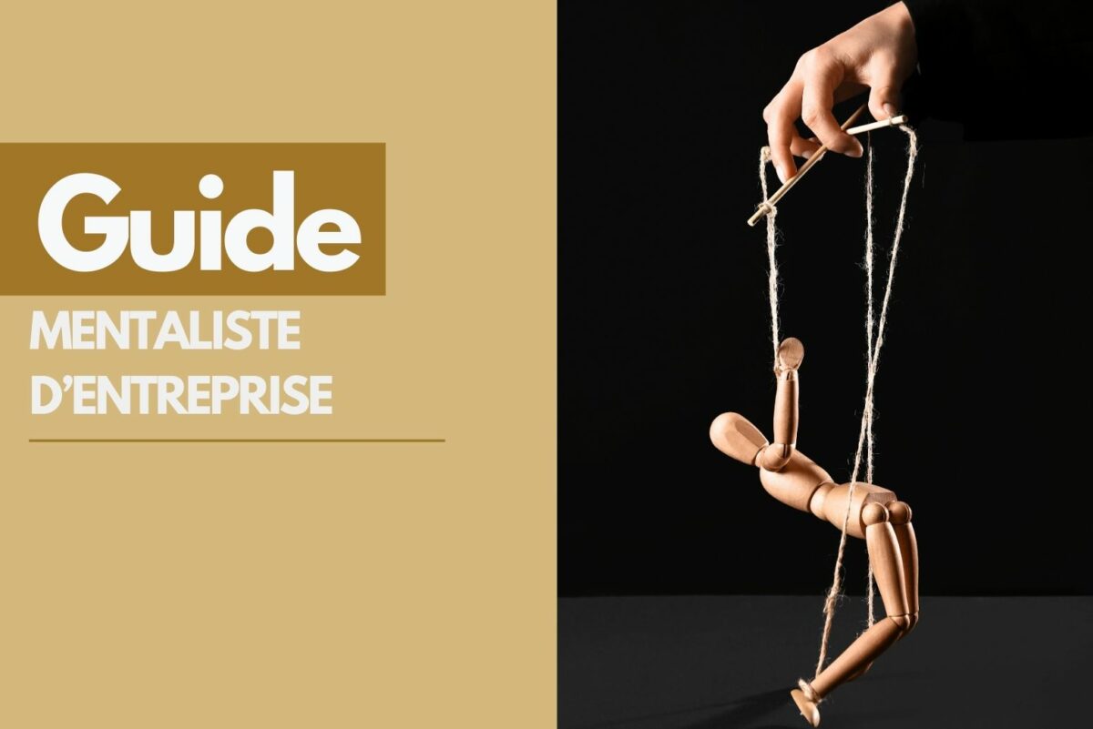 mentaliste-entreprise-essentiel-connaitre